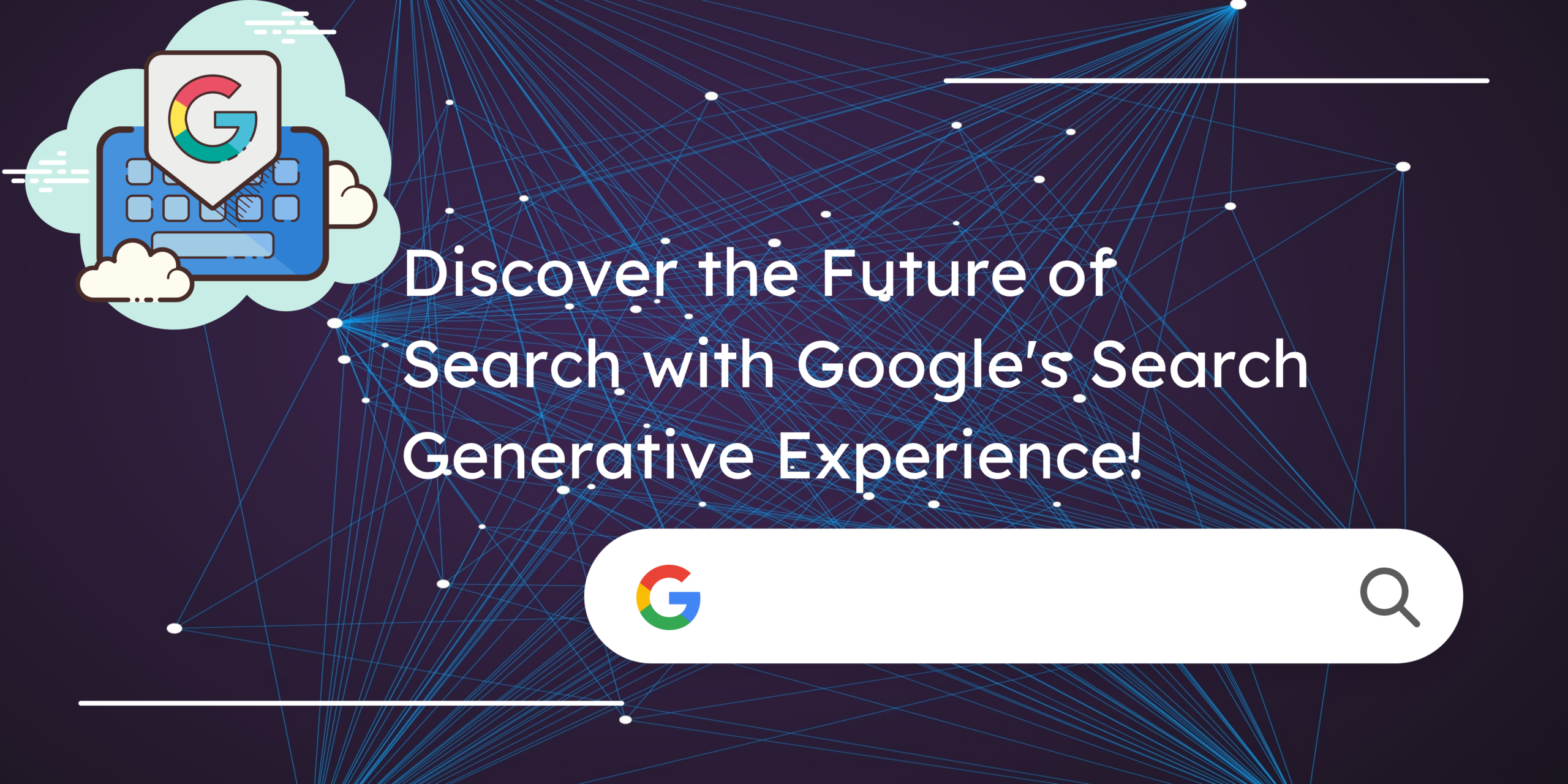 Search Generative Experience